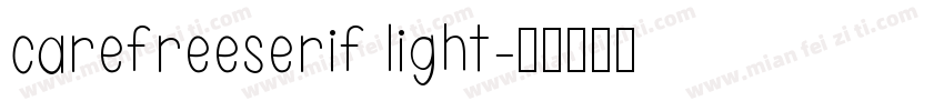 carefreeserif light字体转换